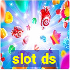 slot ds