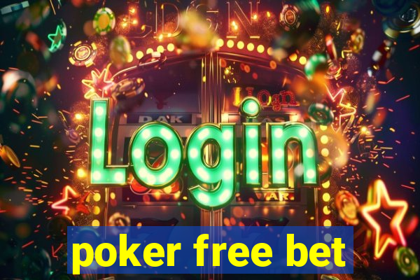 poker free bet