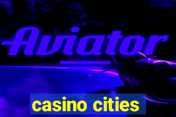 casino cities