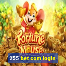 255 bet com login