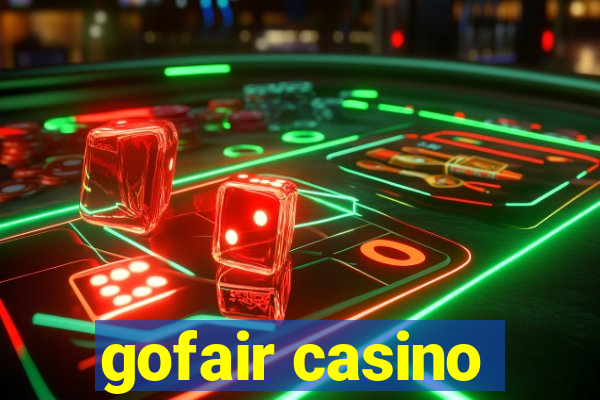 gofair casino