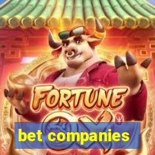 bet companies