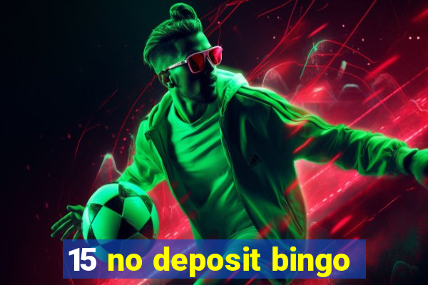 15 no deposit bingo