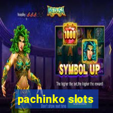 pachinko slots