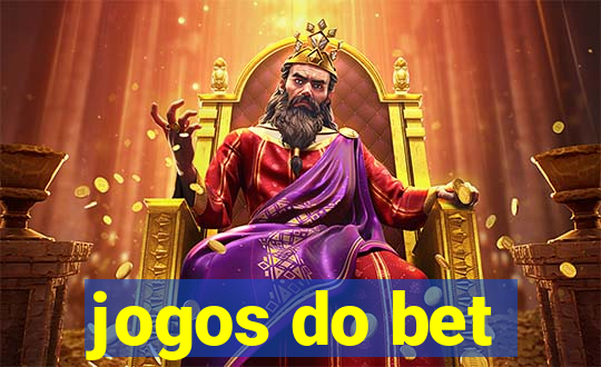 jogos do bet