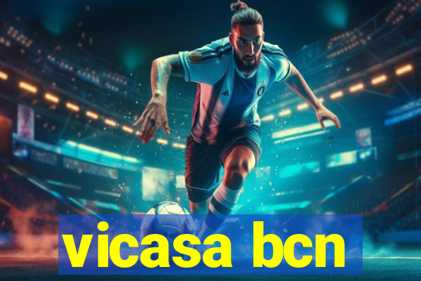 vicasa bcn