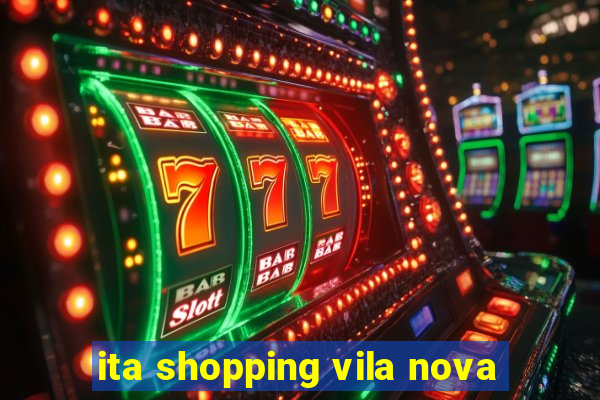 ita shopping vila nova