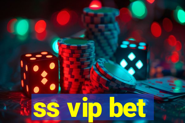 ss vip bet