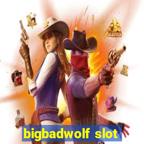 bigbadwolf slot