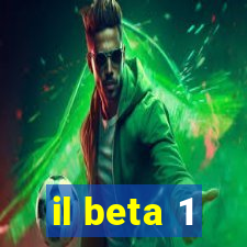 il beta 1