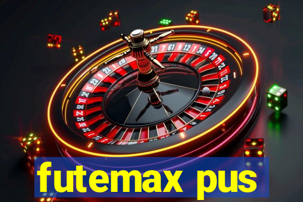 futemax pus