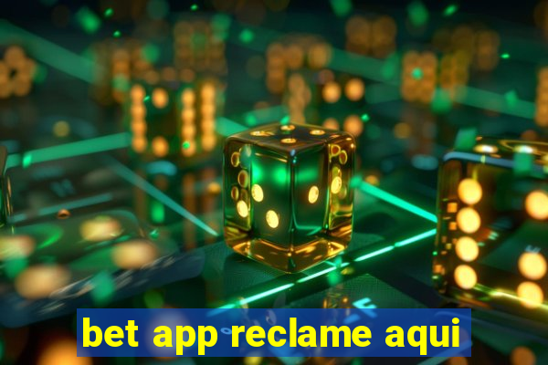 bet app reclame aqui