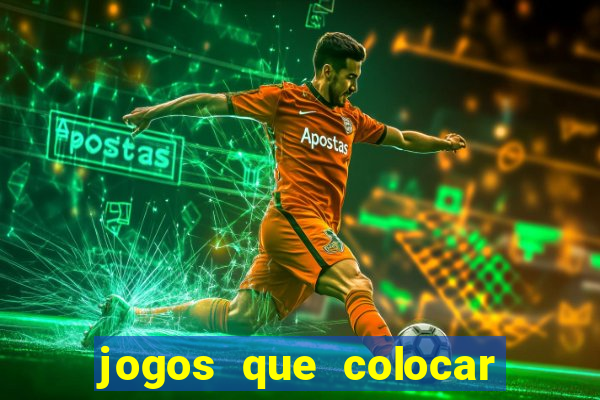 jogos que colocar 1 real