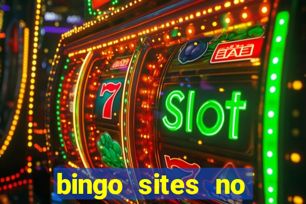 bingo sites no wagering requirements