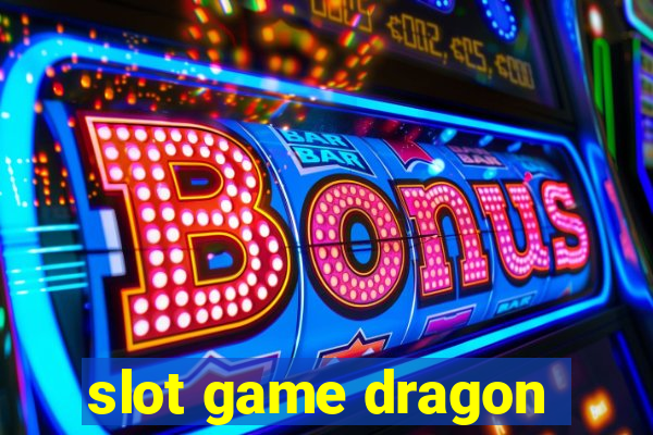 slot game dragon