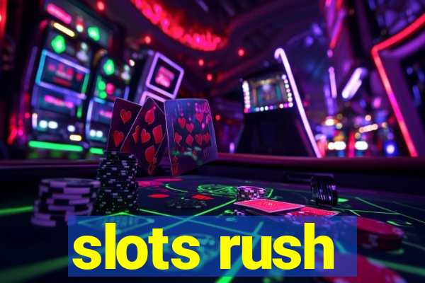 slots rush