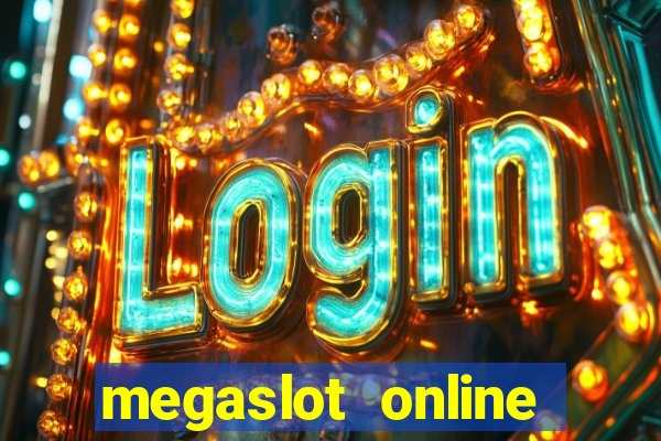 megaslot online casino review