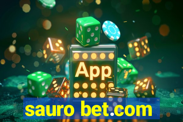 sauro bet.com