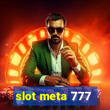 slot meta 777