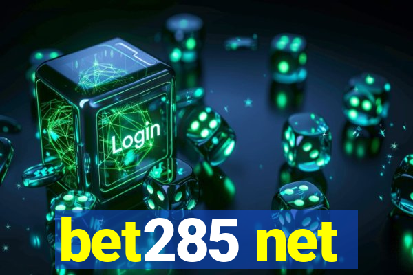 bet285 net