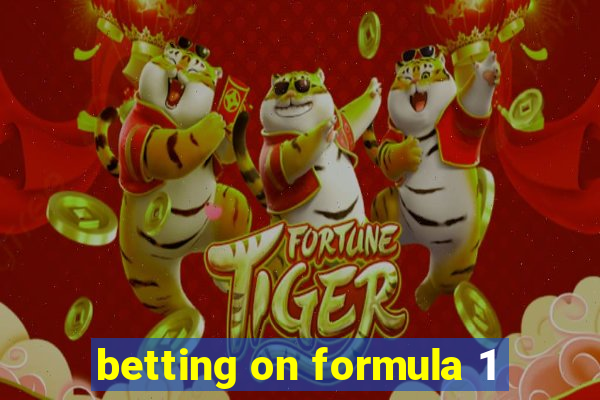 betting on formula 1