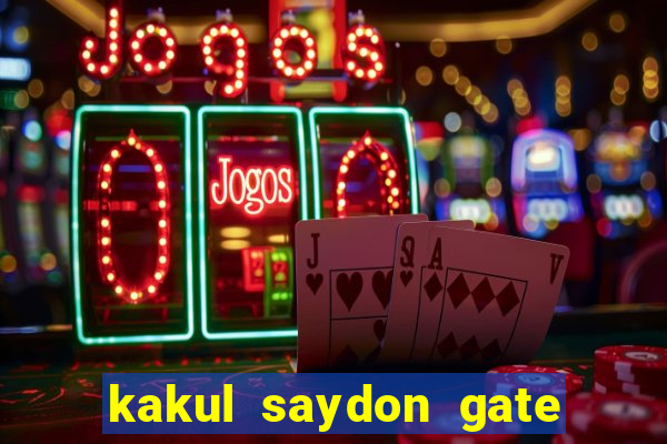 kakul saydon gate 3 bingo