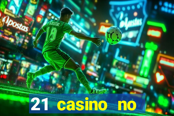 21 casino no deposit code