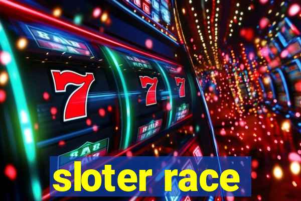 sloter race