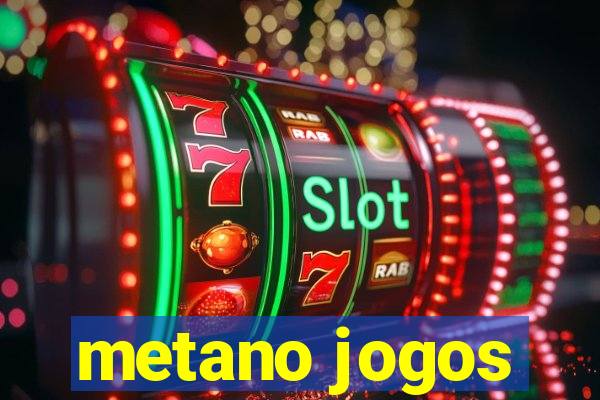 metano jogos