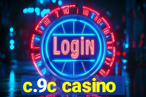 c.9c casino