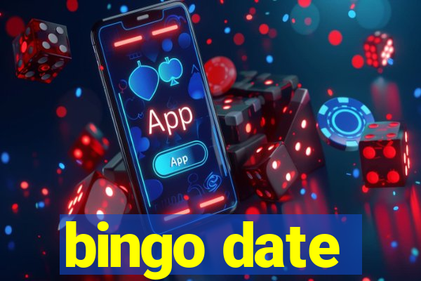 bingo date