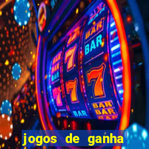 jogos de ganha dinheiro de verdade