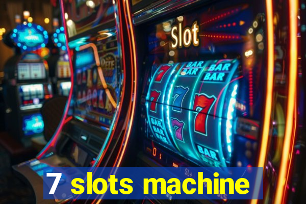 7 slots machine