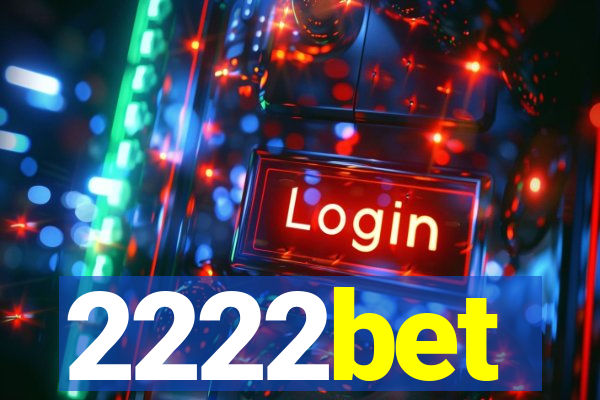 2222bet