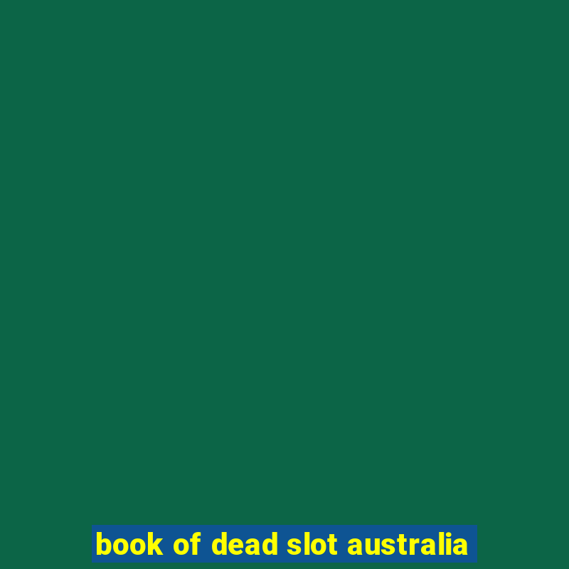 book of dead slot australia