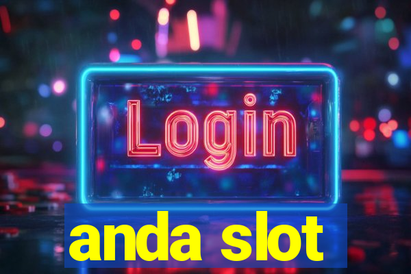 anda slot