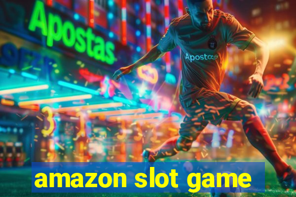 amazon slot game