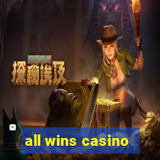 all wins casino