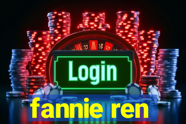 fannie ren