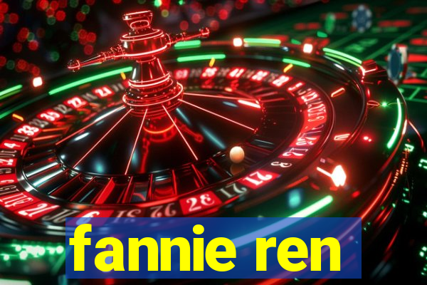 fannie ren