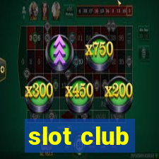 slot club