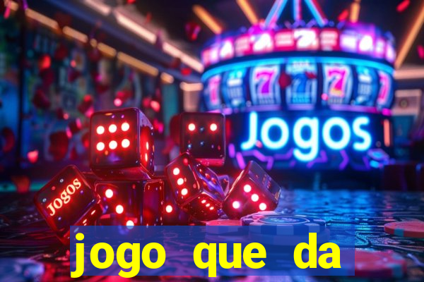 jogo que da dinheiro de verdade sem deposito