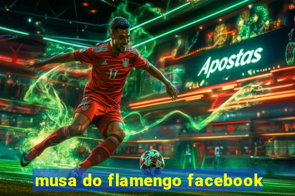 musa do flamengo facebook