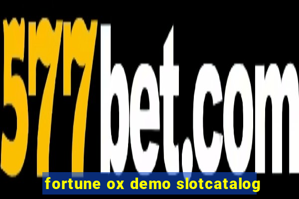 fortune ox demo slotcatalog