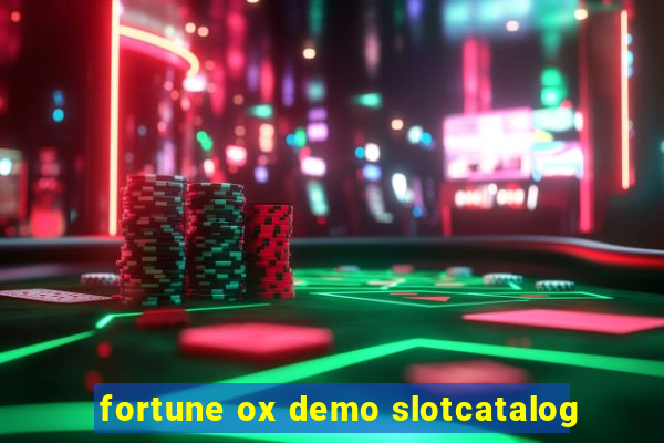 fortune ox demo slotcatalog