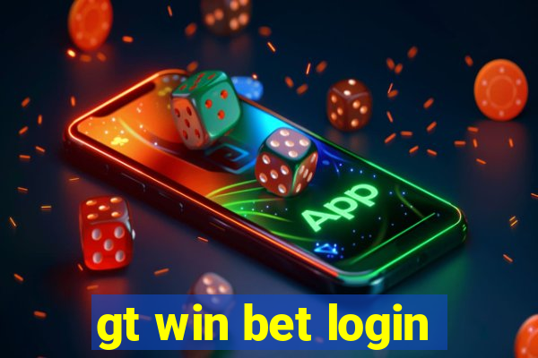 gt win bet login