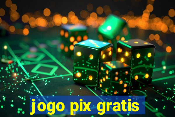 jogo pix gratis