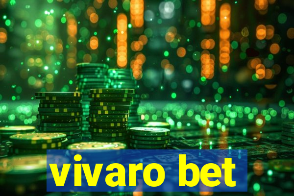 vivaro bet