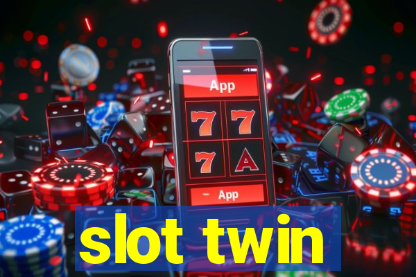 slot twin