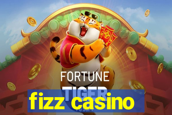 fizz casino